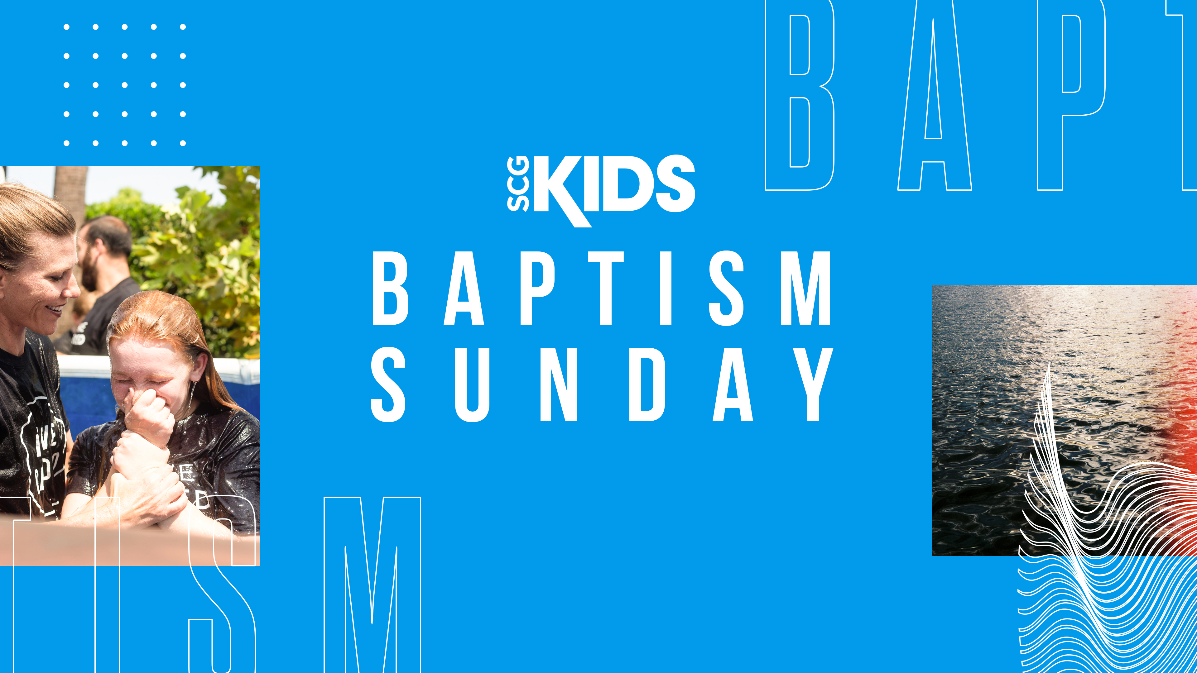 KIDS BAPTISM