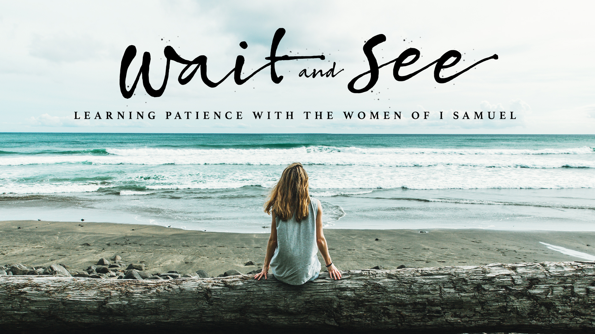 Women's Bible Class: Wait and See...